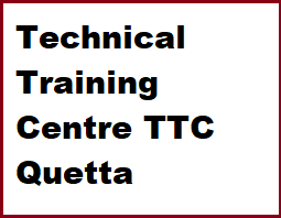 TTC Quetta Courses Admissions 2022