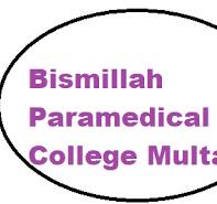 Bismillah Paramedical College BPC Multan Courses Admission 2024