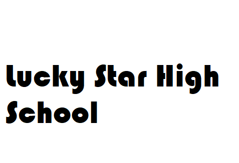 Lucky Star High School And Academy